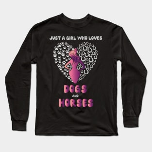 Just A Girl Who Really Loves Dogs And HorsesHorseshoe Paw funny Long Sleeve T-Shirt